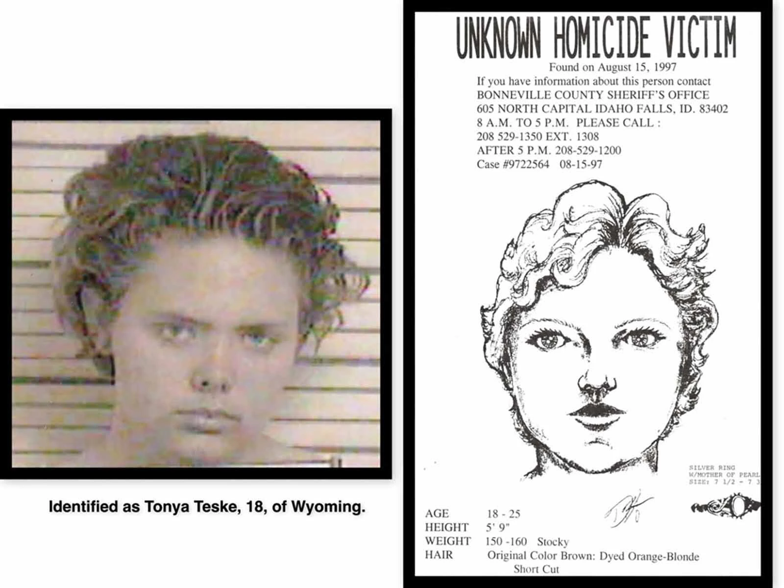 Left, Tonya Teske is pictured in a 1997 mugshot in Utah following a forgery charge. Right, the Bonneville County Sheriff's Office released a poster as they attempted to identify Tonya Teske following the discovery of her nude body along an Idaho highway in August 1997.