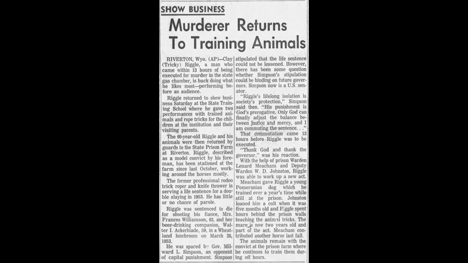 A report in the Billings Gazette on how Tricky Riggle was allowed to have animals in prison.