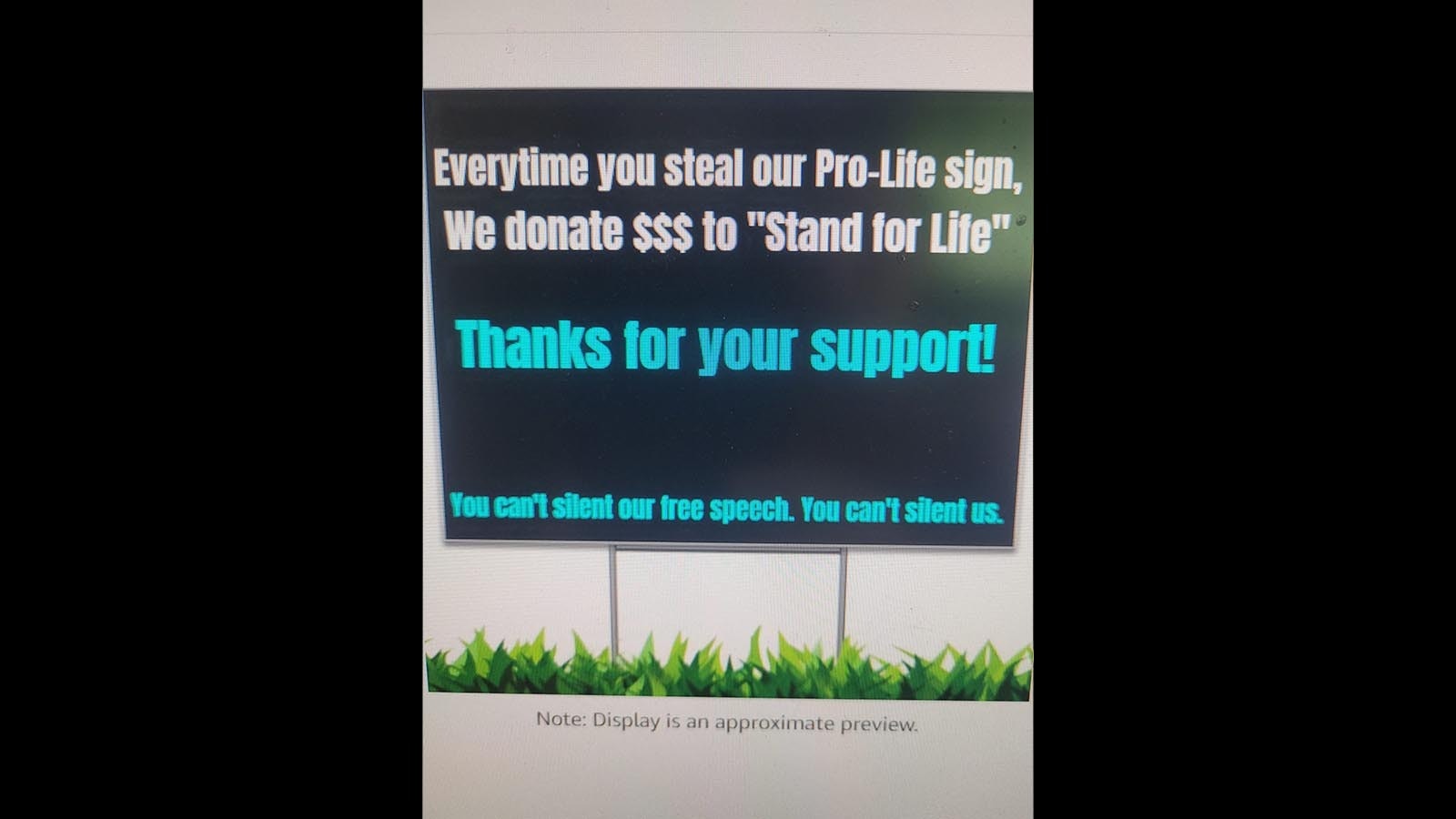 After someone stole a pro-life sign from her yard, Sara Cooper of Lander made up this sign to warn future thieves.