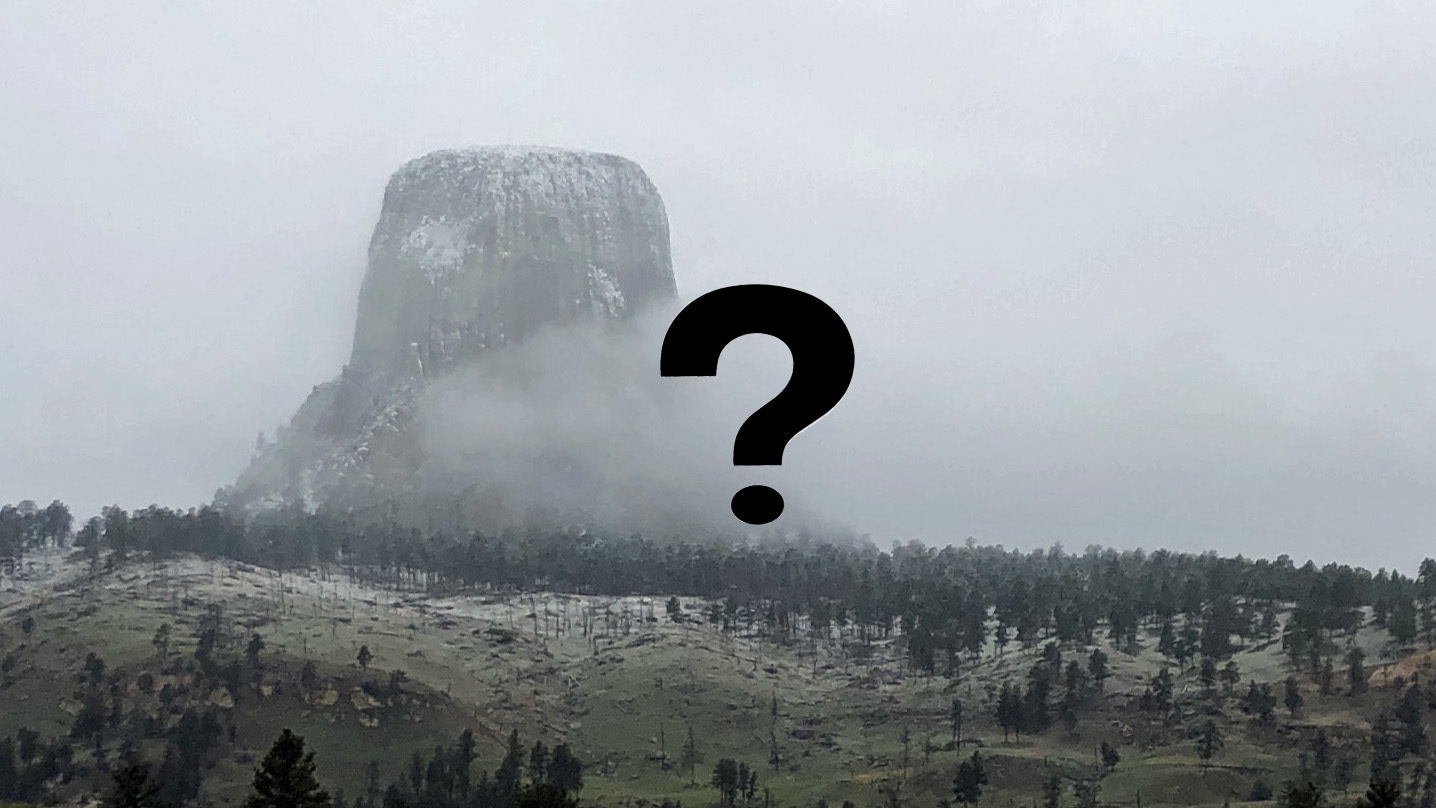 Devils tower question mark