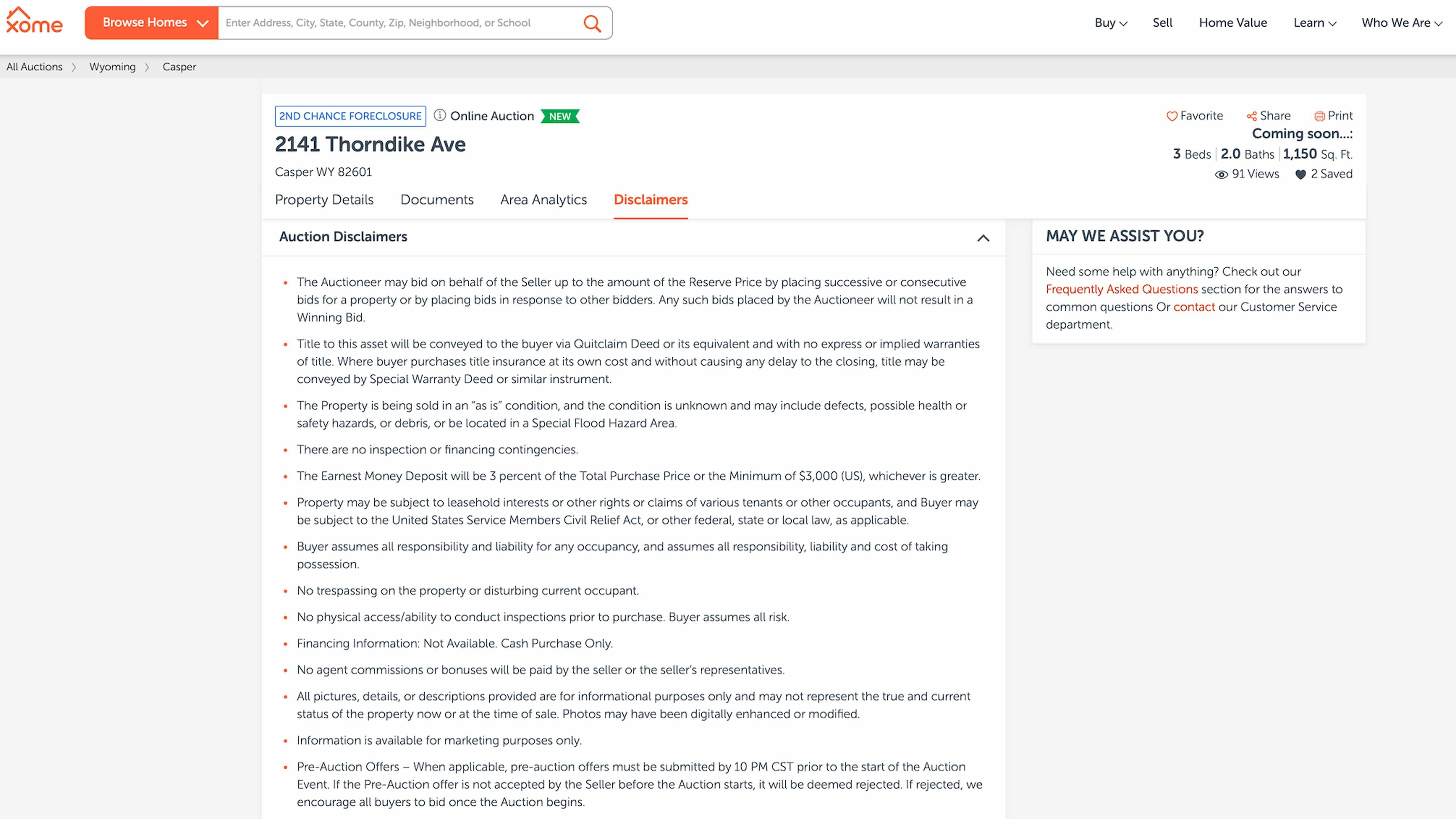 Disclaimers on the Xome website tells potential buyers there is no access to the house prior to a purchase.
