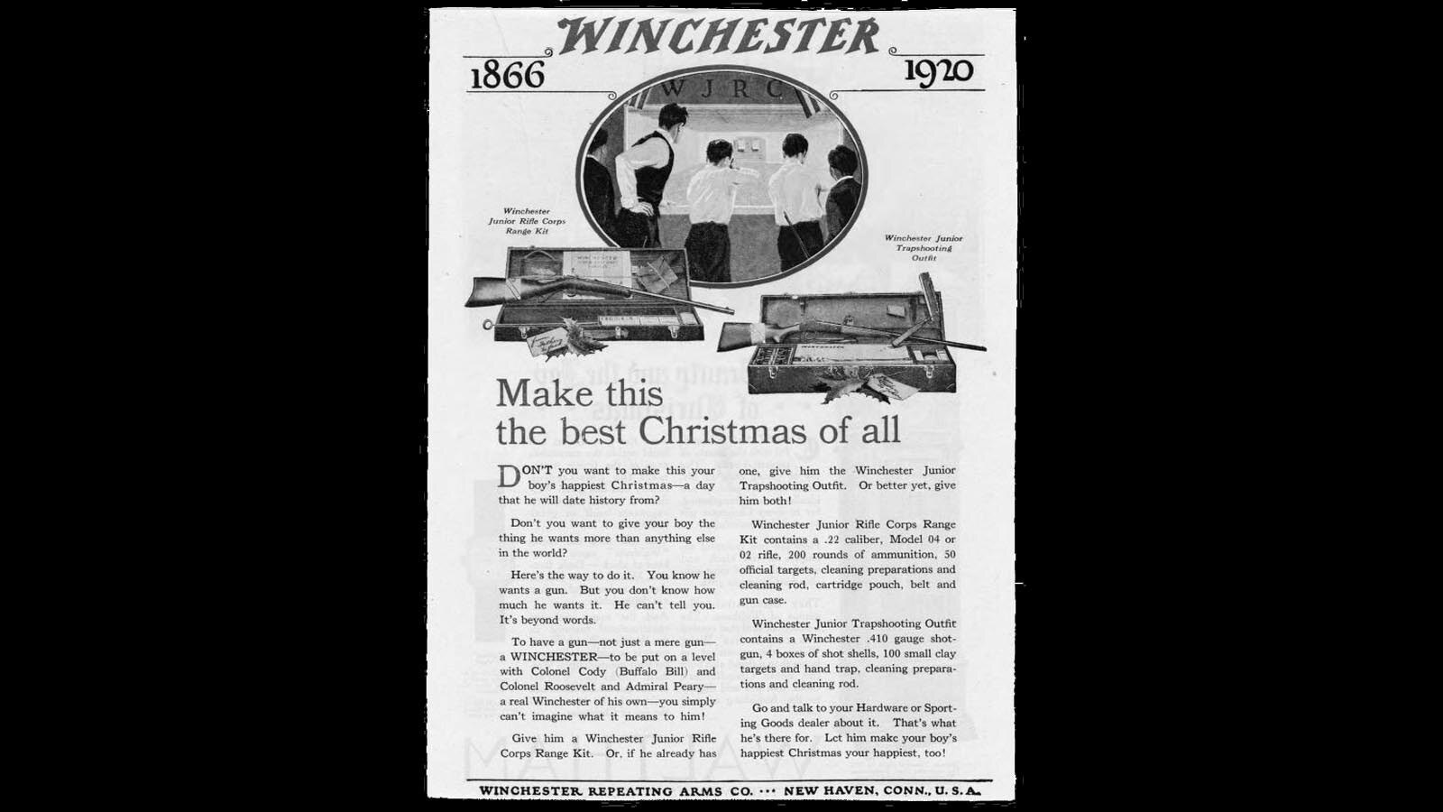 This 1920 ad for Winchester firearms proclaim that getting a Winchester would "make this the best Christmas of all."