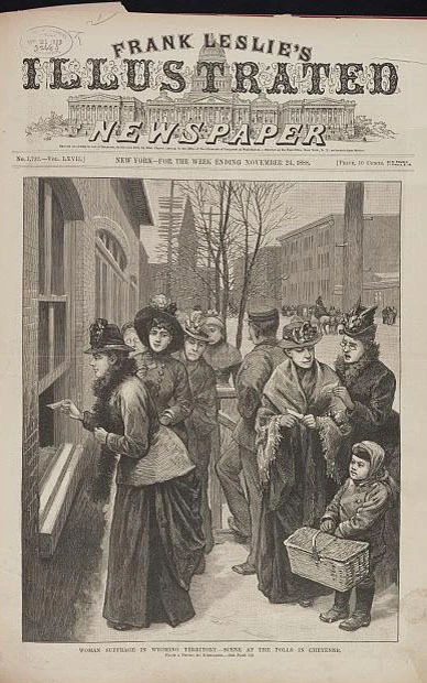 Woman suffrage in Wyoming Territory — scene at the polls in Cheyenne. Wyoming's territorial Legislature granted women the right to vote, a right later enshrined in the state constitution in 1890.